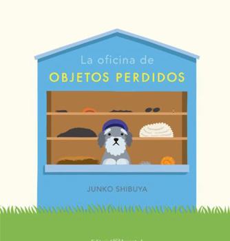 Hardcover La Oficina de Objetos Perdidos [Spanish] Book