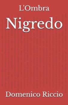 Paperback Nigredo: L'Ombra [Italian] Book