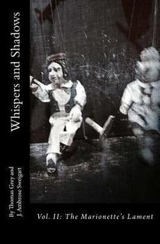 Paperback Whispers and Shadows: Vol. II: The Marionette's Lament Book