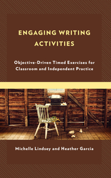 Paperback Engaging Writing Activities: Objective-Driven Timed Exercises for Classroom and Independent Practice Book