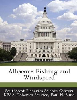 Paperback Albacore Fishing and Windspeed Book