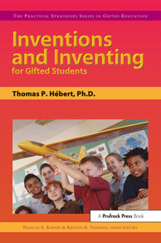 Paperback Inventions and Inventing for Gifted Students Book