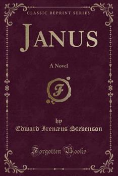 Paperback Janus: A Novel (Classic Reprint) Book