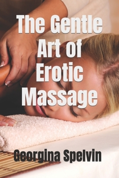 Paperback The Gentle Art of Erotic Massage Book