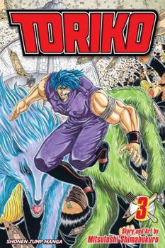 Toriko, Vol. 03 - Book #3 of the  [Toriko]