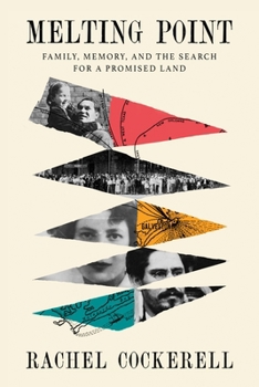 Melting Point: Family, Memory, and the Search for a Promised Land