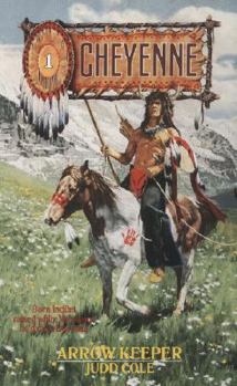 Arrow Keeper (Cheyenne) - Book  of the Cheyenne