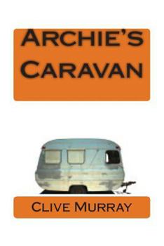 Paperback Archie's Caravan Book
