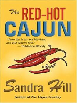 The Red Hot Cajun - Book #4 of the Cajun