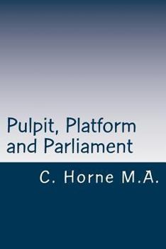 Paperback Pulpit, Platform and Parliament Book