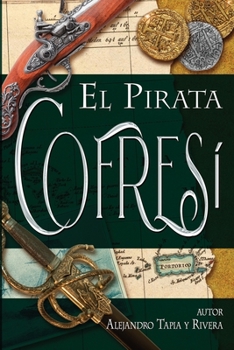 El Pirata Cofresí (Clásicos de Puerto Rico)