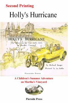 Paperback Hollys Hurricane: The Adventures of Two Little Girls on Marthas Vineyard Book