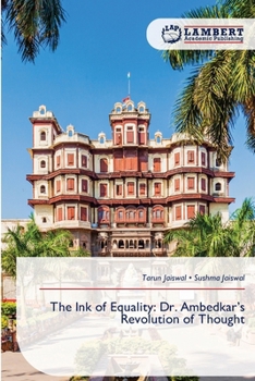 Paperback The Ink of Equality: Dr. Ambedkar's Revolution of Thought Book