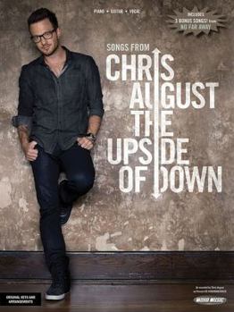 Paperback Chris August - The Upside of Down Book