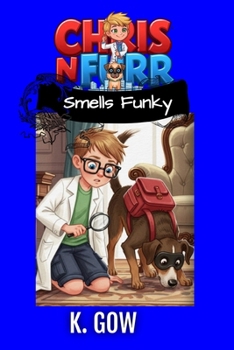 Smells Funky (Chris N Furr) (Chris N Furr Series)