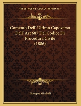 Paperback Comento Dell' Ultimo Capoverso Dell' Art 687 Del Codice Di Procedura Civile (1886) [Italian] Book