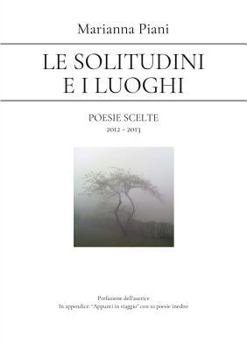 Paperback Le solitudini e i luoghi [Italian] Book