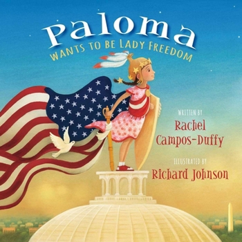 Hardcover Paloma Wants to Be Lady Freedom Book