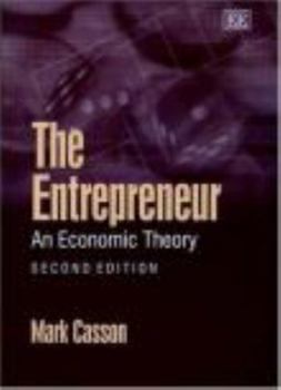 Paperback The Entrepreneur: An Economic Theory: Second Edition Book