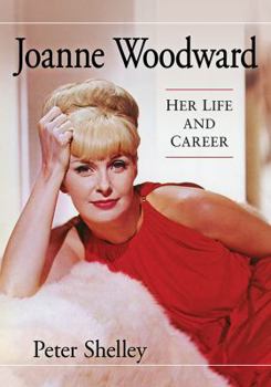 Paperback Joanne Woodward: Her Life and Career Book