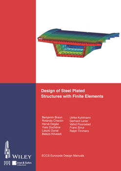 Paperback Design of Steel Plated Structures with Finite Elements Book