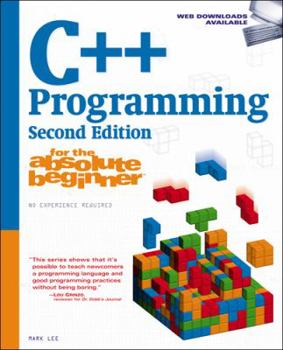 Paperback C++ Programming for the Absolute Beginner Book