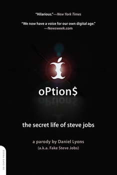 Options: The Secret Life of Steve Jobs, a Parody