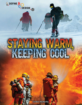 Paperback Staying Warm, Keeping Cool Book