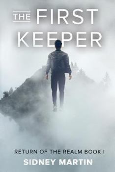 Paperback The First Keeper: Return of the Realm Book I Book