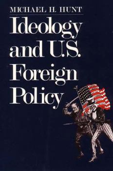 Paperback Ideology and U.S Foreign Policy Book