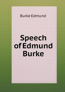 Paperback Speech of Edmund Burke Book