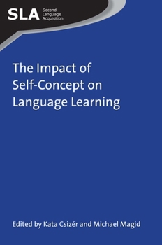 Paperback The Impact of Self-Concept on Language Learning Book