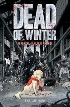 Paperback Dead of Winter: Good Good Dog Book