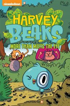 Harvey Beaks Vol. 3: More Than Meets the Eye - Book #3 of the Harvey Beaks