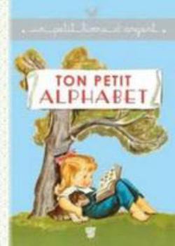 Hardcover Ton Petit Alphabet [French] Book