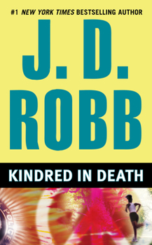 Kindred in Death - Book #29 of the In Death