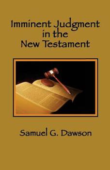 Paperback Imminent Judgment in the New Testament Book