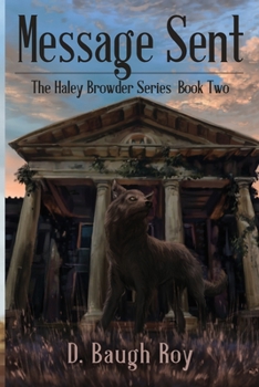 Paperback Message Sent: The Haley Browder Series Book Two Book