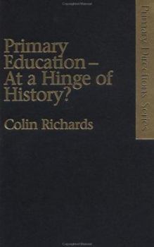 Paperback Primary Education at a Hinge of History Book