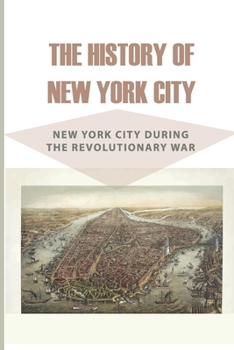 The History Of New York City: New York City During The Revolutionary War: Easy Healthy Lunch Ideas