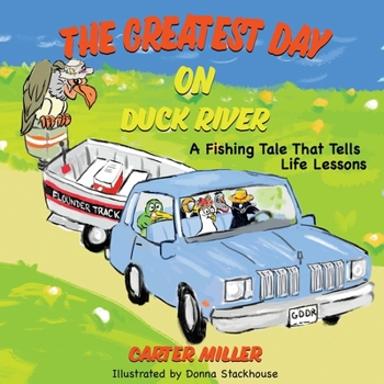 Paperback The Greatest Day on Duck River Book