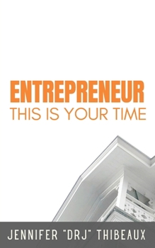 Paperback Entrepreneur: This Is Your Time Book