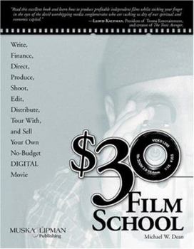 Paperback $30 Film School: How to Write, Direct, Produce, Shoot, Edit, Distribute, Tour With, and Sell Your Own No-Budget Digital Movie Book