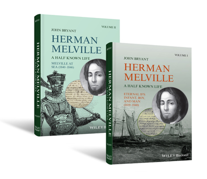 Hardcover Herman Melville, 2 Volume Set: A Half Known Life Book