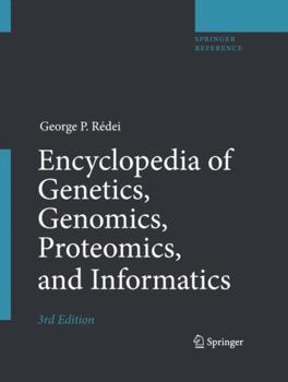 Hardcover Encyclopedia of Genetics, Genomics, Proteomics, and Informatics Book
