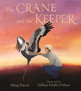 Crane and the Keeper: How an Endangered Crane Chose a Human as Her Mate