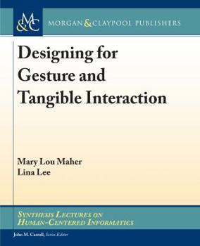 Paperback Designing for Gesture and Tangible Interaction Book
