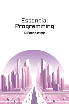 Paperback Essential Programming: AI Foundations Book
