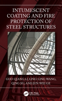 Hardcover Intumescent Coating and Fire Protection of Steel Structures Book