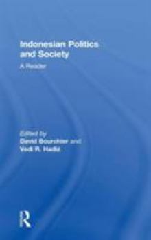 Hardcover Indonesian Politics and Society: A Reader Book